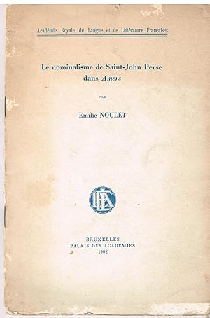Image du vendeur pour Le nominalisme de Saint John Perse dans "Amers" mis en vente par Librairie l'Aspidistra