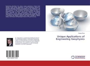Imagen del vendedor de Unique Applications of Engineering Geophysics a la venta por AHA-BUCH GmbH