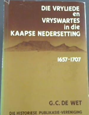 Die Vryliede en Vryswartes in die Kaapse Nedersetting, 1657-1707