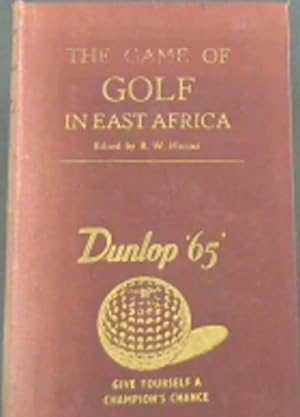 The Game of Golf in East Africa