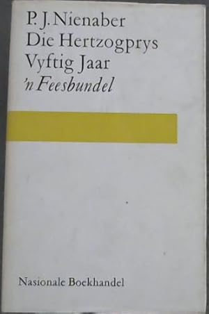 Seller image for Die Hertzogprys Vyftign Jaar 'n Feesbundel for sale by Chapter 1