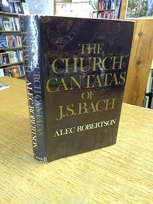 Church Cantatas of J.S. Bach