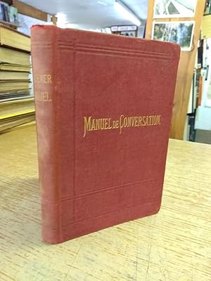 Manuel De Conversation Pour Le Voyageur En Quatre Langues Francais Allemand Anglais Italien Avec ...