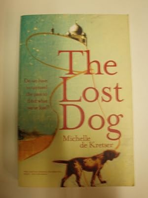 Seller image for THE LOST DOG for sale by Happyfish Books