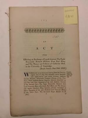 Act of exchange of lands R H Penn Earl Howe and the Master and Fellows of Catherine Hall in the U...