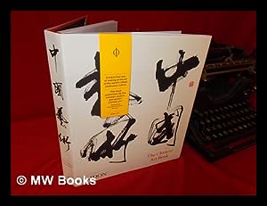 Immagine del venditore per The Chinese art book / contributors, Colin Mackenzie, Keith Pratt, Jeffrey Moser, Katie Hill venduto da MW Books