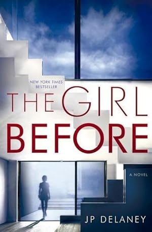 Bild des Verkufers fr The Girl Before: A Novel : A Novel zum Verkauf von AHA-BUCH