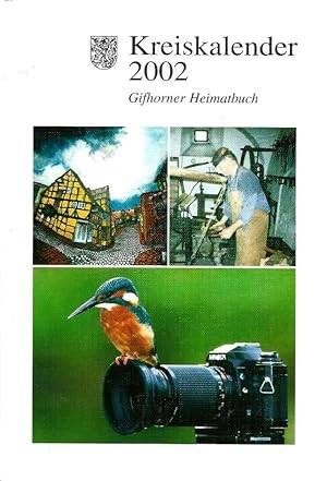 Image du vendeur pour Kreiskalender 2002 - Gifhorner Heimatbuch fr das Jahr 2002 mis en vente par Leserstrahl  (Preise inkl. MwSt.)
