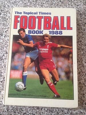 The Topical Times Football Book 1988