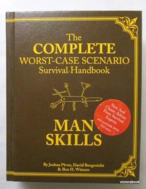 The Complete Worst-Case Scenario. Survival Handbook. MAN SKILLS. with DVD.