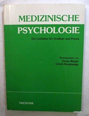Medizinische Psychologie. Ein Leitfaden für Studierende.