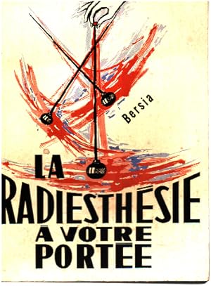 La radiesthesie a votre portée