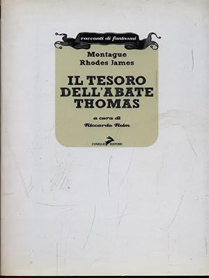 Bild des Verkufers fr Il Tesoro dell'Abate Thomas zum Verkauf von Librodifaccia