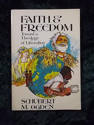 Immagine del venditore per FAITH AND FREEDOM: TOWARD A THEOLOGY OF LIBERATION venduto da Gage Postal Books