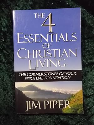 Seller image for THE FOUR ESSENTIALS OF CHRISTIAN LIVING for sale by Gage Postal Books