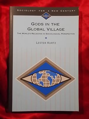 Immagine del venditore per GODS IN THE GLOBAL VILLAGE: THE WORLD'S RELIGIONS IN SOCIOLOGICAL PERSPECTIVE (SOCIOLOGY FOR A NEW CENTURY SERIES) venduto da Gage Postal Books