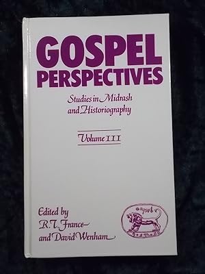 Seller image for GOSPEL PERSPECTIVES: STUDIES IN MIDRASH AND HISTORIOGRAPHY VOLUME III for sale by Gage Postal Books