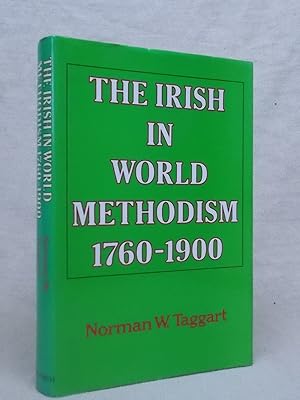 Seller image for THE IRISH IN WORLD METHODISM 1760-1900 for sale by Gage Postal Books