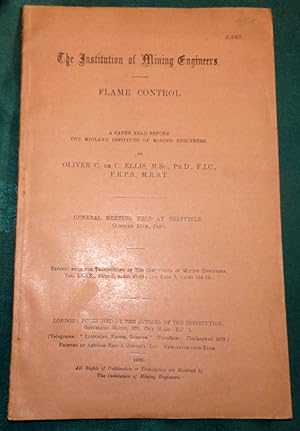 Flame Control. A Paper Read Before The Midland Institute Of Mining Engineers