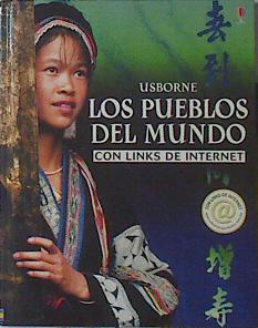 Imagen del vendedor de Los Pueblos del Mundo Con Links de Internet a la venta por Almacen de los Libros Olvidados