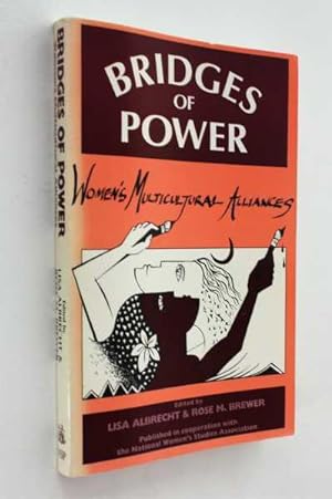 Image du vendeur pour Bridges of Power: Women's Multicultural Alliances mis en vente par Cover to Cover Books & More