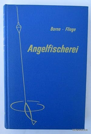 Die Angelfischerei.