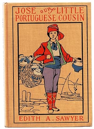 Seller image for Jose: Our Little Portuguese Cousin for sale by Attic Books (ABAC, ILAB)