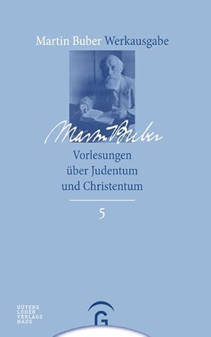 Bild des Verkufers fr Vorlesungen ber Judentum und Christentum : Martin Buber-Werkausgabe zum Verkauf von AHA-BUCH GmbH