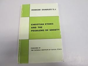 Seller image for Christian Ethics And The Problems Of Society for sale by Goldstone Rare Books