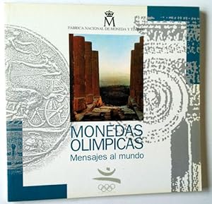 Seller image for Monedas Olimpicas Mensajes al Mundo for sale by Librera Salvalibros Express