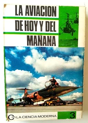 Imagen del vendedor de LA AVIACION DE HOY Y DEL MAANA a la venta por Librera Salvalibros Express