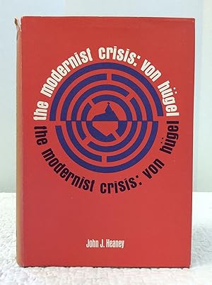 Imagen del vendedor de THE MODERNIST CRISIS: Von Hugel a la venta por Kubik Fine Books Ltd., ABAA