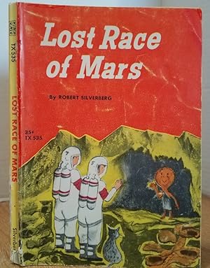 Seller image for LOST RACE OF MARS for sale by MARIE BOTTINI, BOOKSELLER