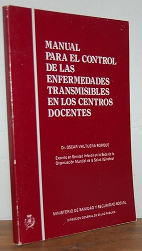 Imagen del vendedor de MANUAL PARA EL CONTROL DE LAS ENFERMEDADES TRANSMISIBLES EN LOS CENTROS DOCENTES a la venta por EL RINCN ESCRITO