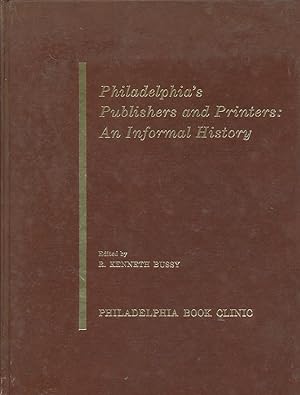 Seller image for Philadelphia's Publishers and Printers: An Informal History for sale by CorgiPack