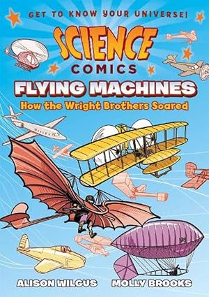 Seller image for Science Comics: Flying Machines (Paperback) for sale by AussieBookSeller