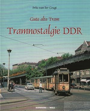 Image du vendeur pour Gute alte Tram - Tramnostalgie DDR mis en vente par Leipziger Antiquariat