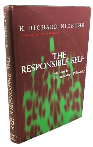 Seller image for THE RESPONSIBLE SELF : An Essay in Christian Moral Philosophy for sale by Rare Book Cellar