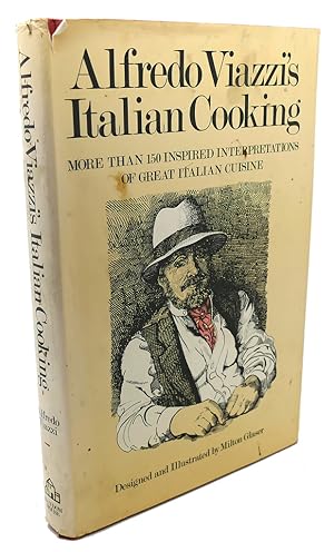 Seller image for ALFREDO VIAZZI'S ITALIAN COOKING Signed 1st for sale by Rare Book Cellar