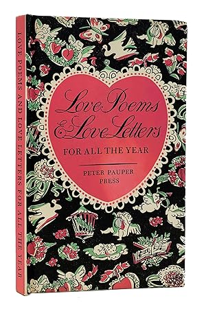 Seller image for LOVE POEMS AND LOVE LETTERS FOR ALL THE YEAR for sale by Rare Book Cellar