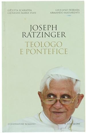 JOSEPH RATZINGER TEOLOGO E PONTEFICE.: