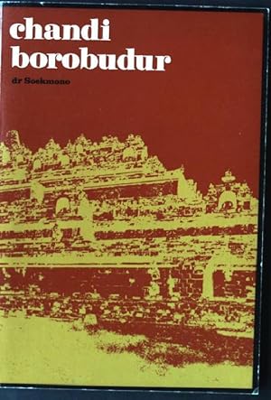 Seller image for Chandi Borobudur: A monument of mankind for sale by books4less (Versandantiquariat Petra Gros GmbH & Co. KG)