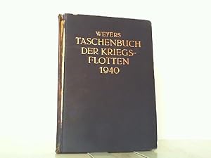 Bild des Verkufers fr Weyers Taschenbuch der Kriegsflotten 1940. XXXIV. Jahrgang. zum Verkauf von Antiquariat Ehbrecht - Preis inkl. MwSt.