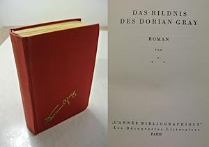 Bild des Verkufers fr Das Bildnis des Dorian Gray. Roman von * * *. zum Verkauf von Antiquariat Bookfarm