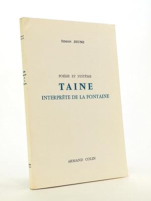 Seller image for Posie et Systme - Taine interprte de La Fontaine [ exemplaire ddicac par l'auteur ] for sale by Librairie du Cardinal