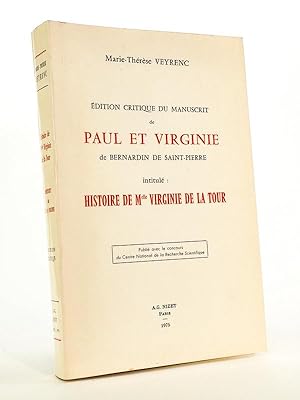 Edition critique du manuscrit de Paul et Virginie, de Bernardin de Saint-Pierre, intitulé : Histo...