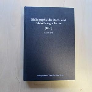 Bild des Verkufers fr Bibliographie der Buch- und Bibliotheksgeschichte (BBB) - Band 5, 1985 zum Verkauf von Bookstore-Online