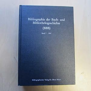 Bild des Verkufers fr Bibliographie der Buch- und Bibliotheksgeschichte (BBB) - Band 7, 1987 zum Verkauf von Bookstore-Online
