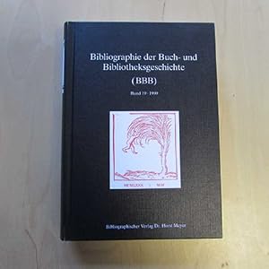 Bild des Verkufers fr Bibliographie der Buch- und Bibliotheksgeschichte (BBB) - Band 19, 1999 zum Verkauf von Bookstore-Online