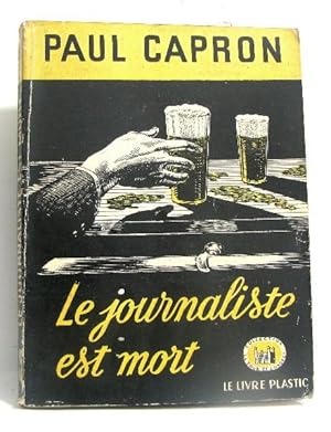 Le journaliste est mort